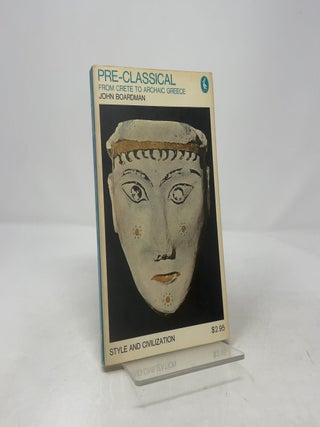 Pre-Classical: From Crete to Archaic Greece