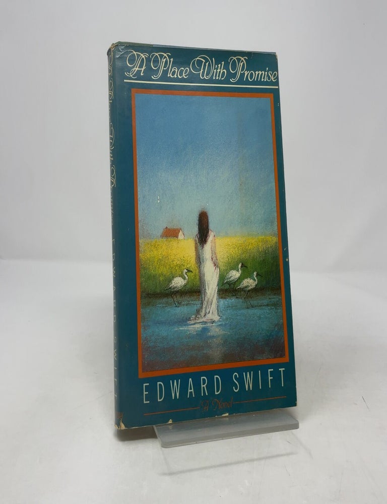 Item #391245 A Place With Promise. Edward Swift.