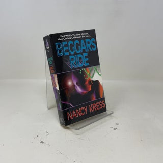 Item #391297 Beggars Ride (Beggars Trilogy (also known as Sleepless Trilogy)). Nancy Kress