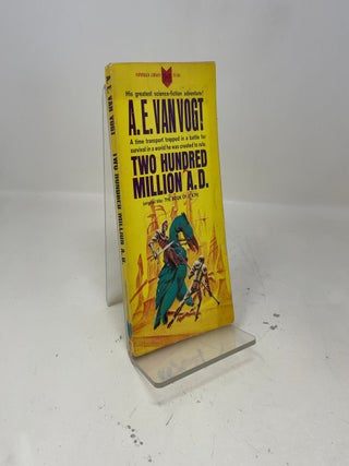 Item #391308 Two Hundred Million AD. A. E. Van Vogt