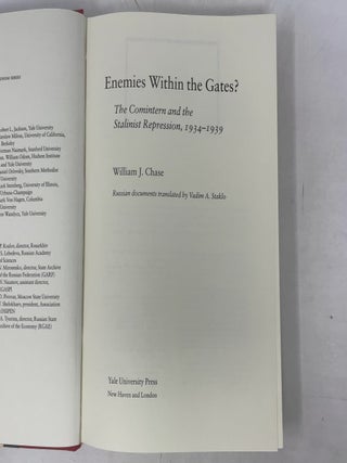 Enemies Within the Gates?: The Comintern and the Stalinist Repression, 1934-1939