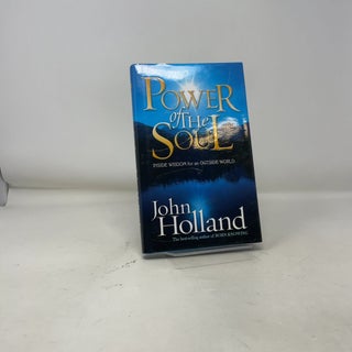 Power of the Soul: Inside Wisdom for an Outside World