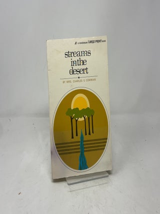 Item #391396 Streams in the Desert. Mrs. Charles E. Cowman