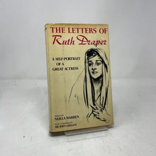 The Letters of Ruth Draper: A Self-Portrait of a Great Actress