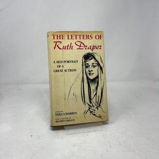 The Letters of Ruth Draper: A Self-Portrait of a Great Actress