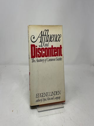 Affluence and Discontent: The Anatomy of Consumer Societies