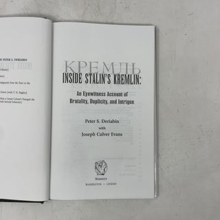 Inside Stalin's Kremlin: An Eyewitness Account of Brutality, Duplicity, and Intrigue
