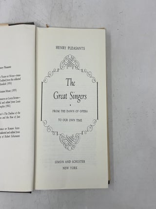 The Great Singers: From the Dawn of Opera to Our Own Time