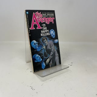 Item #391540 The Happy Killers (The Avenger, No. 21). Kenneth Robeson