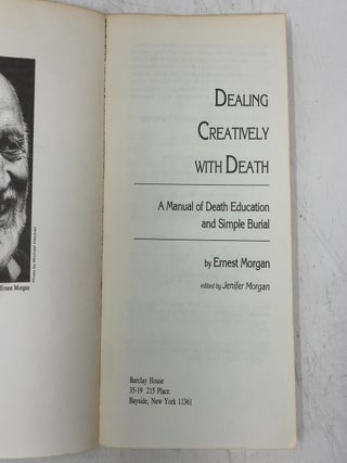 Dealing Creatively with Death: A Manual of Death Education and Simple Burial