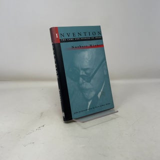 Item #391644 Invention: The Care and Feeding of Ideas. Norbert Wiener