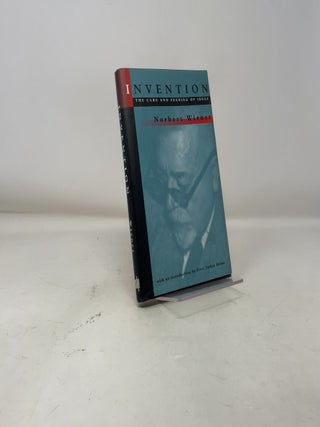 Invention: The Care and Feeding of Ideas