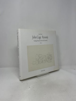 John Cage: Catalogue Raisonne of Visual Art Works Vol. I - Ryoanji