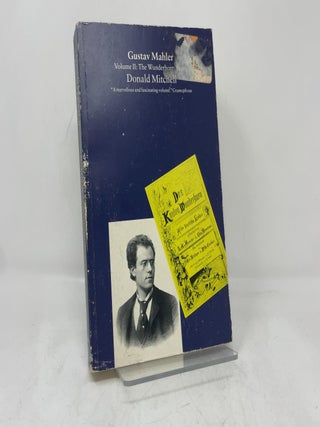 Gustav Mahler: The Wunderhorn Years