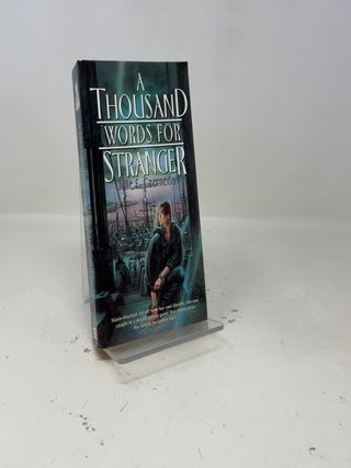 Item #391938 A Thousand Words for Stranger. Julie E. Czerneda