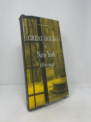 Great Houses of New York, 1880-1940: vol. 2