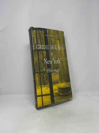 Great Houses of New York, 1880-1940: vol. 2