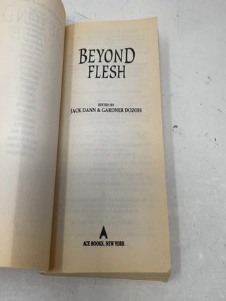 Beyond Flesh