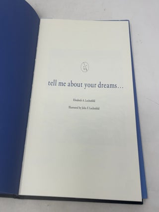 Tell Me About Your Dreams...