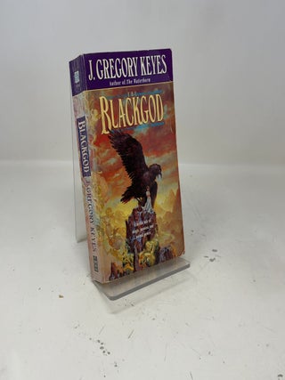 Item #392090 Blackgod. J. Gregory Keyes