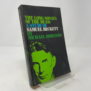 The Long Sonata of the Dead: A Study of Samuel Beckett