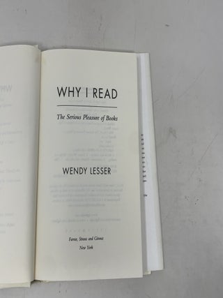 Why I Read: The Serious Pleasure of Books