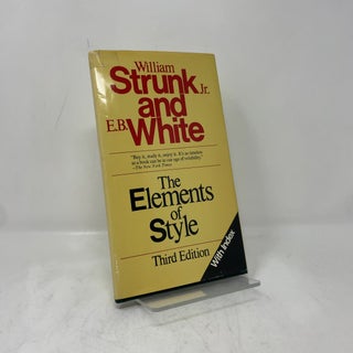 Item #392233 The Elements of Style: Third Edition. William Strunk Jr., E. B. White