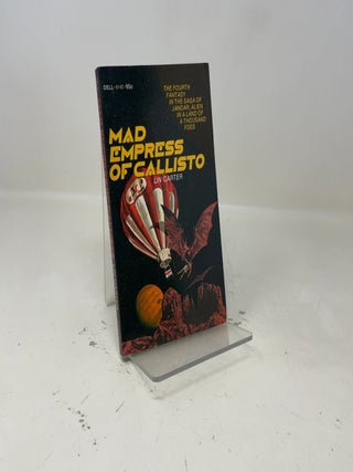 Item #392267 Mad Empress of Callisto. Lin Carter