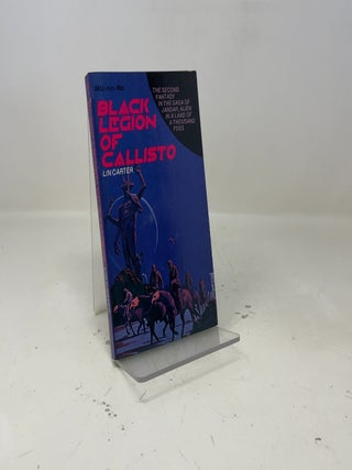 Item #392270 Black Legion of Callisto. Lin Carter