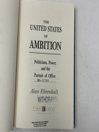 The United States of Ambition: Politicians, Power and the Pursuit of Office