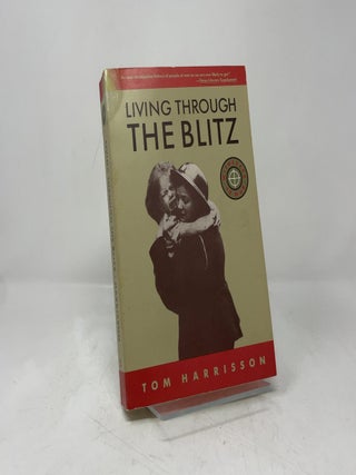 LIVING THROUGH THE BLITZ