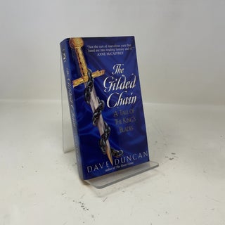 The Gilded Chain:: A Tale of the King's Blades (Tales of the King's Blades Series, 1)