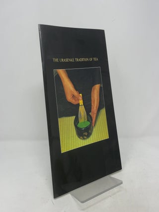 The Urasenke Tradition of Tea