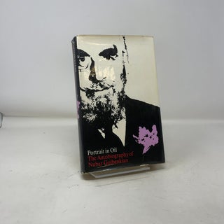 Item #392602 Portrait in Oil: The Autobiography of Nubar Gulbenkian. Nubar Gulbenkian