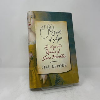 Book of Ages: The Life and Opinions of Jane Franklin