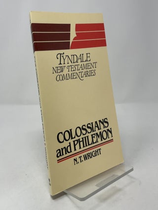 The Epistles of Paul to the Colossians and to Philemon: An Introduction and Commentary (Tyndale New Testament Commentaries No. 12)
