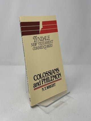 The Epistles of Paul to the Colossians and to Philemon: An Introduction and Commentary (Tyndale New Testament Commentaries No. 12)