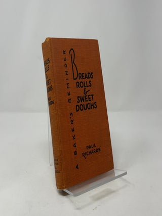 Bread Rolls and Sweet Doughs (A Baker's Reminder)