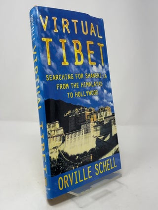 Virtual Tibet: Searching for Shangri-la From the Himalayas to Hollywood