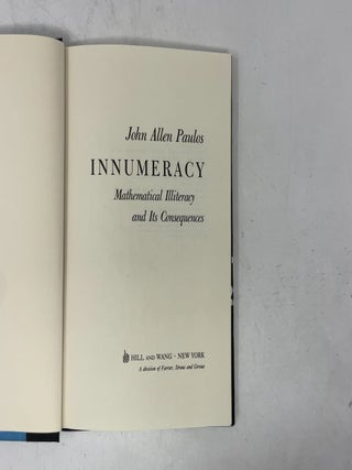 Innumeracy: Mathematical Illiteracy and It's Consequences