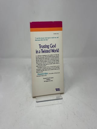Trusting God in a Twisted World: And Other Reflections o Asking God Why.