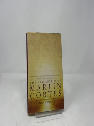 The New World Of Martin Cortes