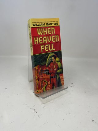 Item #392853 When Heaven Fell. William Barton
