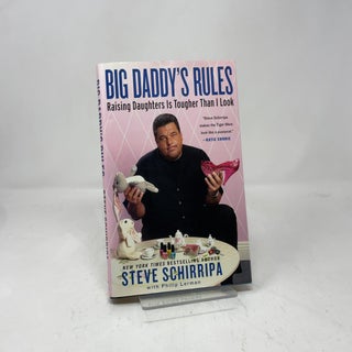 Big Daddy's Rules: Raising Daughters Is Tougher Than It Looks