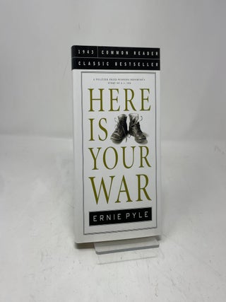 Here Is Your War