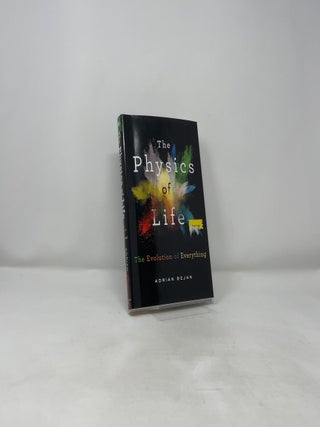 The Physics of Life: The Evolution of Everything