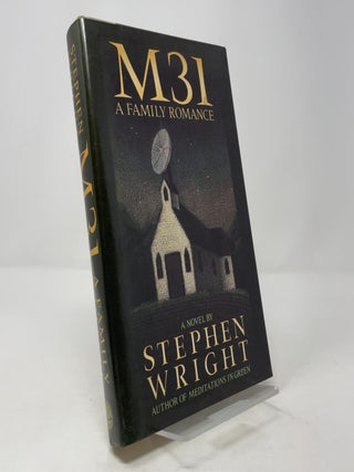 Item #393037 M31: A Family Romance. Stephen Wright