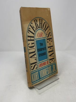 Item #393039 Slaughterhouse-Five or the Children's Crusade. Kurt Vonnegut Jr