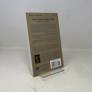One Cosmos under God: The Unification of Matter, Life, Mind and Spirit