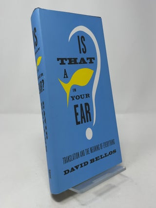 Is That a Fish in Your Ear?: Translation and the Meaning of Everything